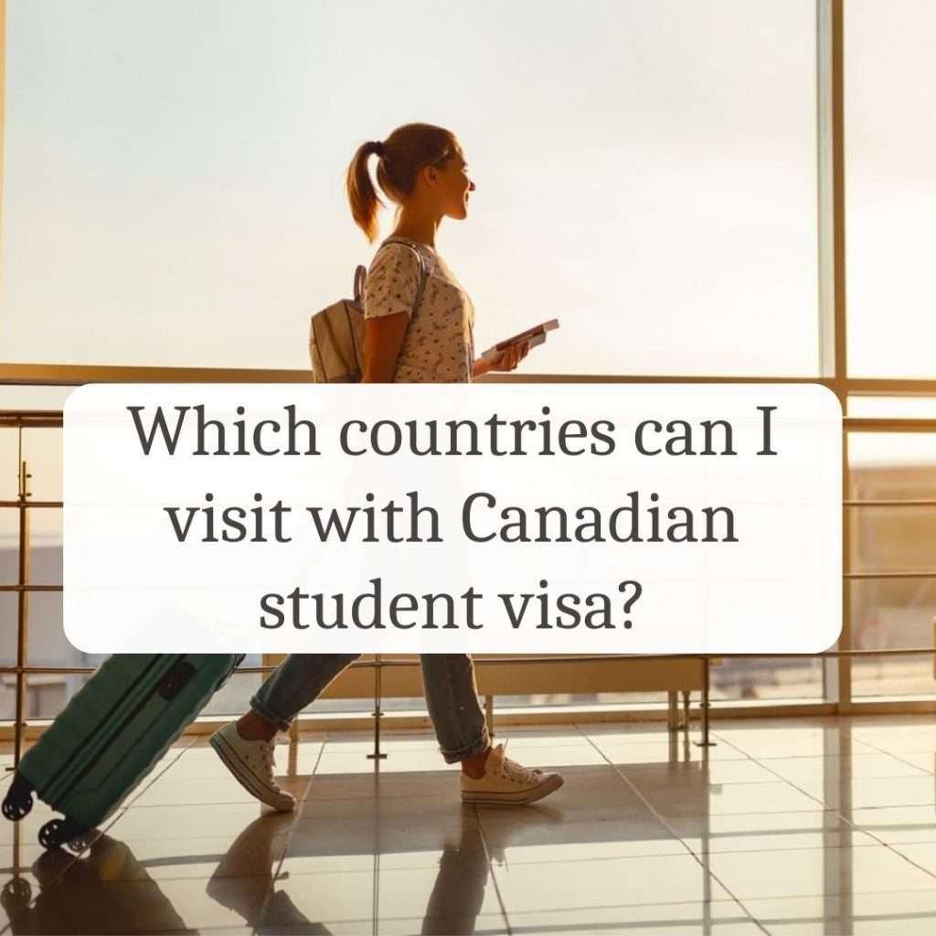 can i travel to mexico with canada student visa