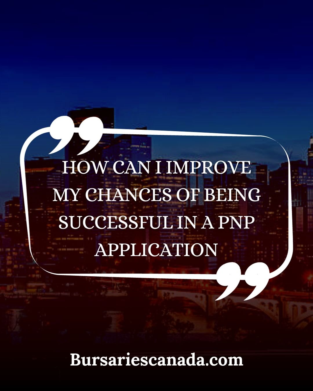 How can I improve my chances of being successful in a PNP application