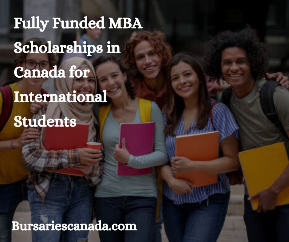 Fully Funded MBA Scholarships in Canada for International Students